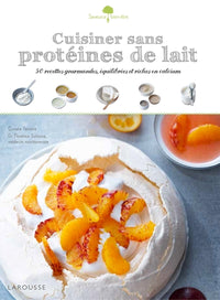 Cuisiner sans protéines de lait
