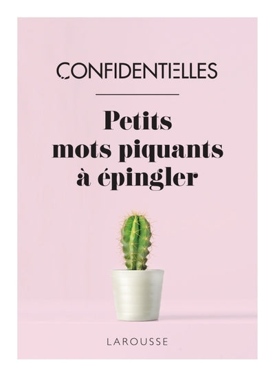 Confidentielles, petits mots piquants à épingler !