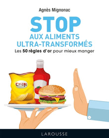 Stop aux aliments ultra-transformés
