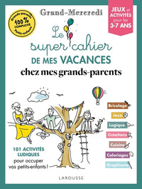 Le super cahier de vacances GRAND-MERCREDI