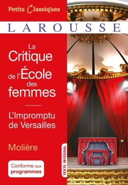 L'école des femmes - L'école des maris - La critique de l'école des femmes - L'impromptu de Versailles
