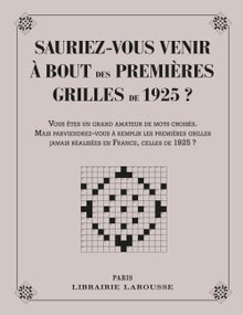 Sauriez-vous venir à bout des 1eres grilles de 1925