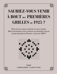 Sauriez-vous venir à bout des 1eres grilles de 1925