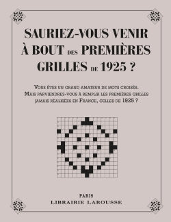 Sauriez-vous venir à bout des 1eres grilles de 1925