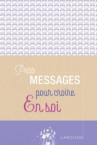 Petits messages pour croire en soi
