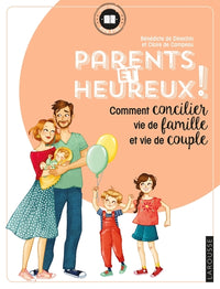 Parents et heureux !