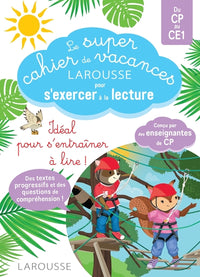 Le super cahier de vacances en route vers la lecture avec les loulous CP-CE1