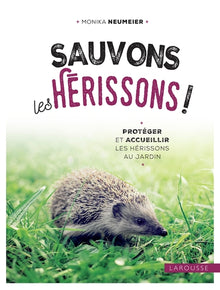 Sauvons les hérissons !