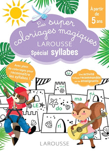 Les super coloriages magiques, spécial syllabes