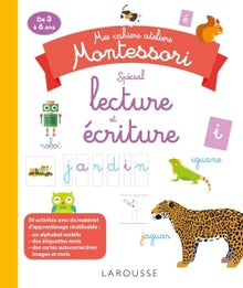Mes cahiers ateliers Montessori lecture-écriture