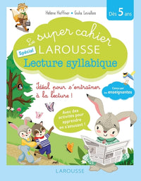 Le super cahier Larousse spécial lecture syllabique