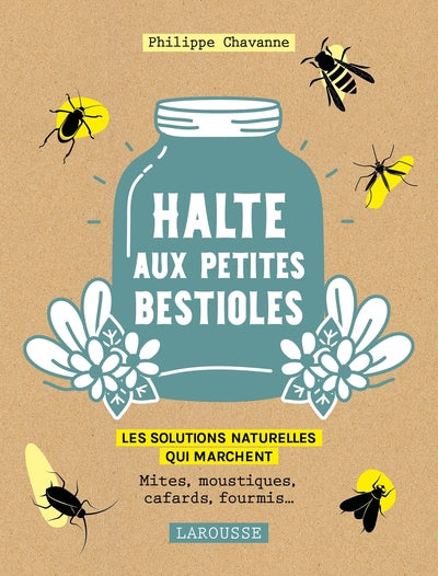 Halte aux petites bestioles