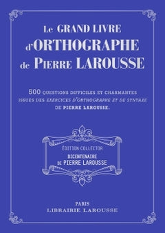 Le grand livre des exercices d'orthographe