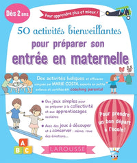 50 activités bienveillantes pour réussir son entrée à l'école