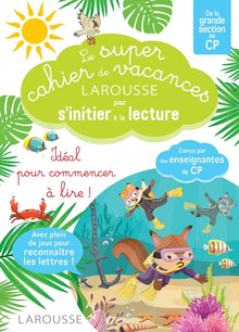Le Super cahier de vacances En route vers la lecture avec les Loulous