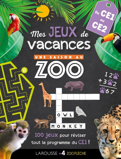 Jeux de vacances Une saison au zoo - CE1