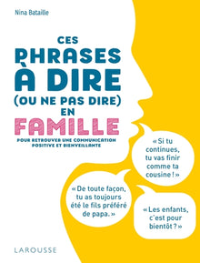 Ces phrases à ne pas dire à sa famille