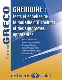 Grémoire : Tests et échelles de la maladie d'Alzheimer