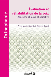 Évaluation et réhabilitation de la voix