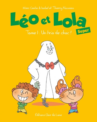 Léo et Lola super Tome 01