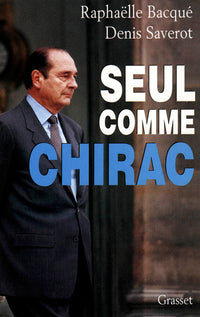 Seul comme Chirac