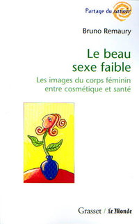 le beau sexe faible