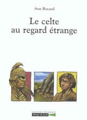 Le celte au regard étrange