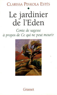Le Jardinier de l'Eden