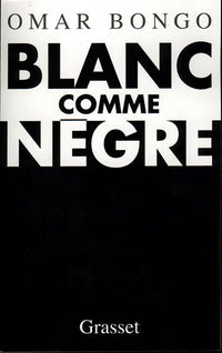Blanc comme nègre