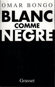 Blanc comme nègre
