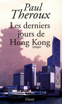 Les derniers jours de Hong Kong