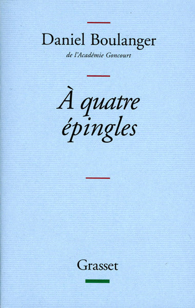 A quatre épingles : retouches