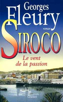Siroco: Le vent de la passion