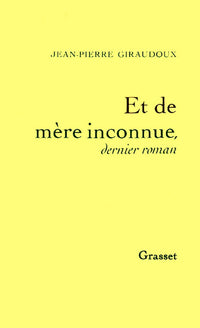 Et de mère inconnue