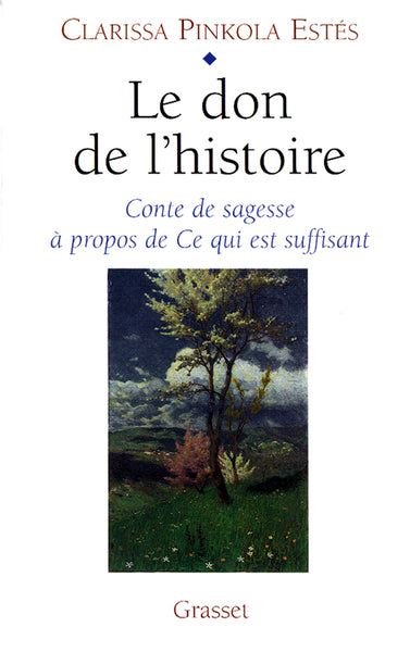 Le don de l'histoire