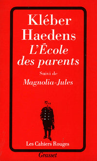 L'école des parents suivi de Magnolia-Jules