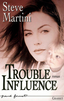 Trouble influence