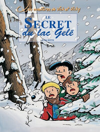 Vick et Vicky T.4 - Le Secret du Lac Gelé
