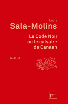 Le code noir ou le calvaire de Canaan