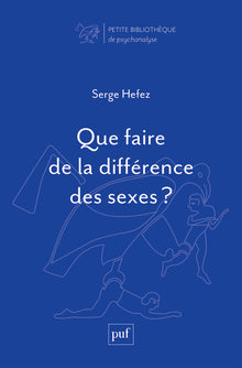 Que faire de la différence des sexes ?