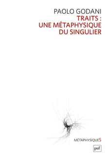 Traits : une métaphysique du singulier