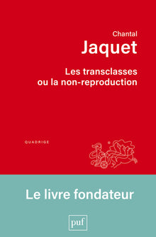 Les transclasses ou la non-reproduction