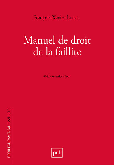 Manuel de droit de la faillite