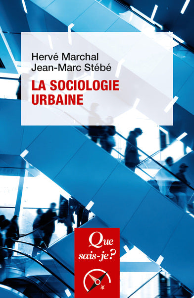 La sociologie urbaine (4ed)
