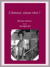 L'Amour, sinon rien !
