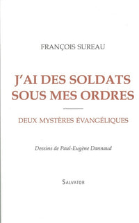 J'ai des soldats sous mes ordres