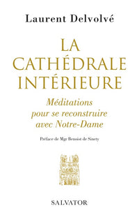 La cathédrale intérieure