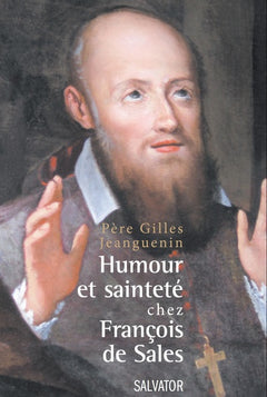 Humour et sainteté chez François de Sales