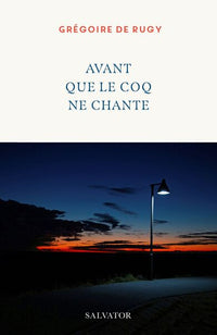 Avant que le coq ne chante