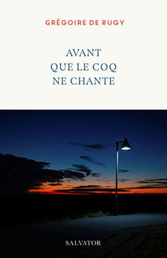 Avant que le coq ne chante